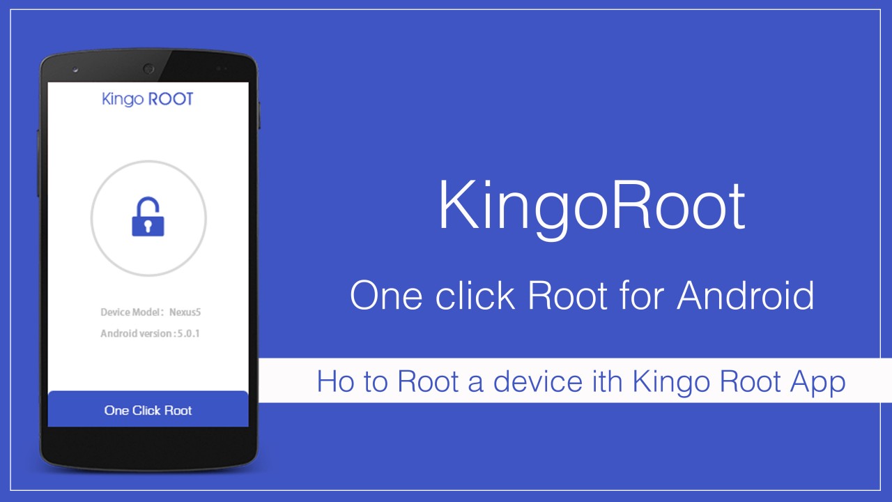 Kingoroot無料Androidブートローダーのロック解除ソフトウェア